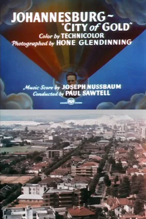 Постер: Johannesburg: 'City of Gold'
