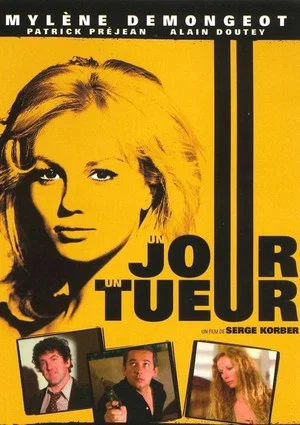 Постер: Un jour un tueur