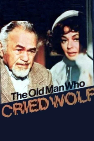 Постер: The Old Man Who Cried Wolf