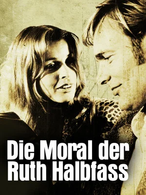 Постер: The Morals of Ruth Halbfass