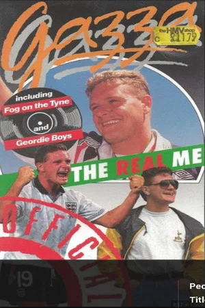 Постер: Gazza: The Real Me