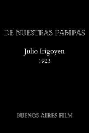 Постер: De nuestras pampas