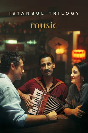 Постер: Istanbul Trilogy: Music