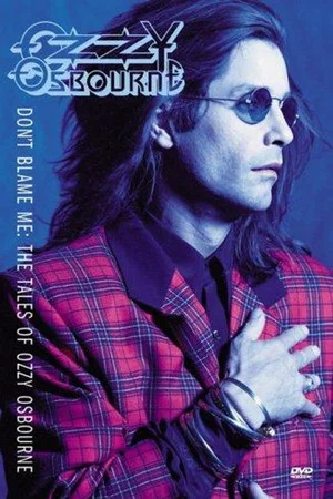 Постер: Ozzy Osbourne: Don't Blame Me