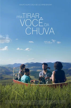 Постер: Pra Tirar Você da Chuva