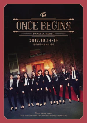 Постер: TWICE FANMEETING "ONCE BEGINS"