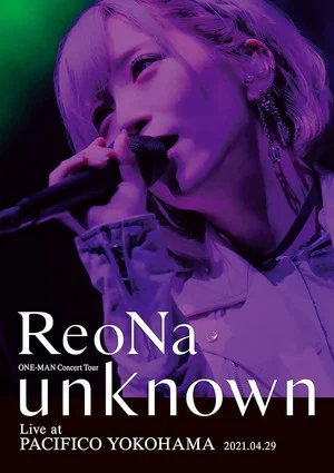 Постер: ReoNa ONE-MAN Concert Tour "unknown"