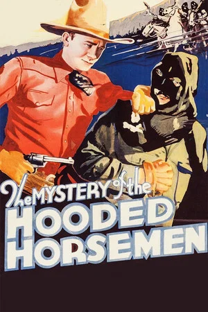 Постер: The Mystery of the Hooded Horsemen