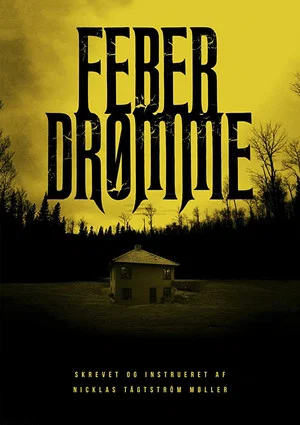 Постер: Fever Dream