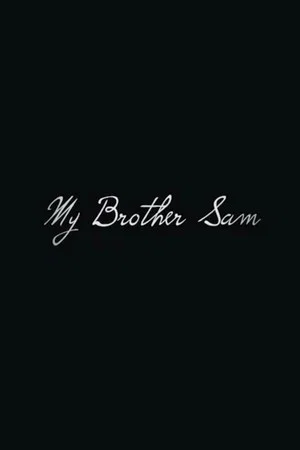 Постер: My Brother Sam