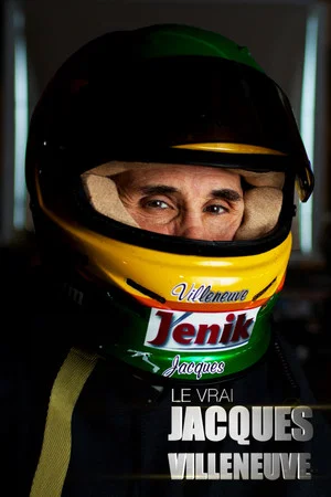 Постер: Le vrai Jacques Villeneuve