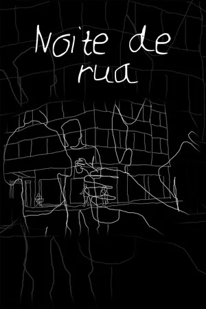 Постер: Noite de Rua