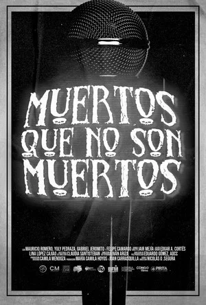 Постер: Muertos Que No Son Muertos