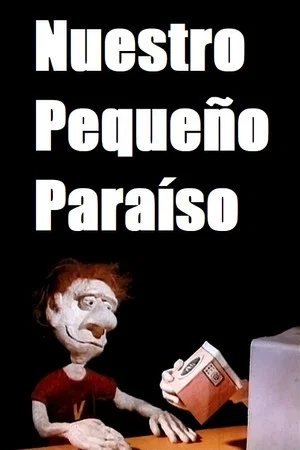 Постер: Nuestro pequeño paraíso