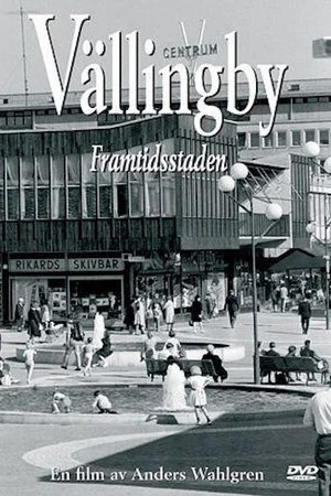 Постер: Vällingby - framtidsstaden