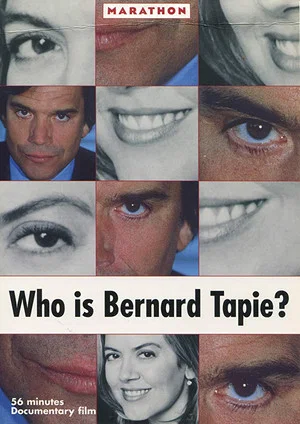 Постер: Who Is Bernard Tapie?