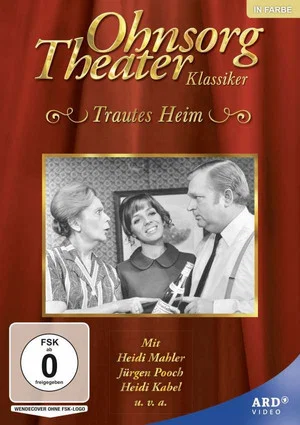 Постер: Ohnsorg Theater - Trautes Heim