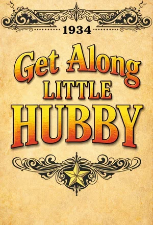 Постер: Get Along Little Hubby