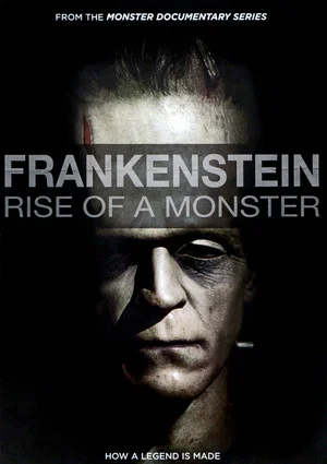 Постер: Frankenstein: Rise of a Monster