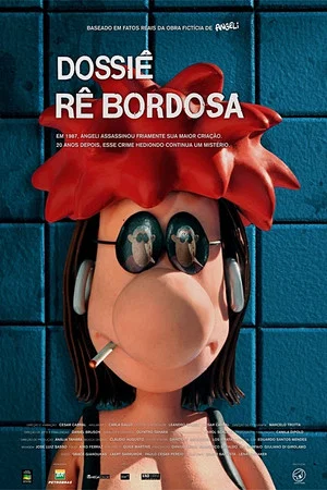 Постер: Dossiê Rê Bordosa