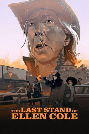 Постер: The Last Stand of Ellen Cole