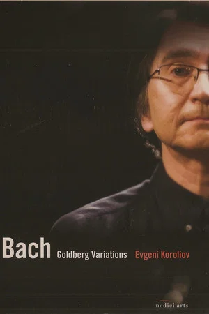 Постер: Bach - Goldberg Variations BWV 988 - Evgeni Koroliov