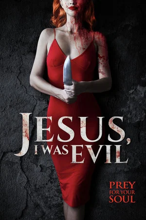 Постер: Jesus I Was Evil