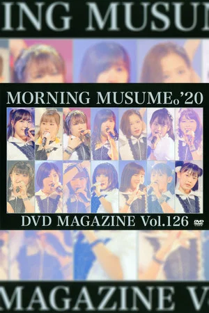 Постер: Morning Musume.'20 DVD Magazine Vol.126
