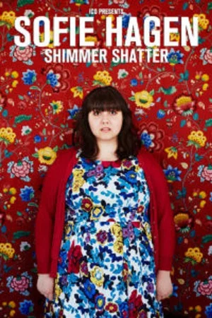 Постер: Sofie Hagen: Shimmer Shatter