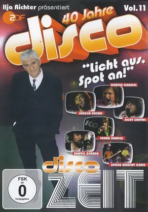 Постер: 40 Jahre Disco Vol.11 - Ilja Richter präsentiert