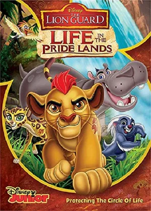 Постер: The Lion Guard: Life In The Pride Lands