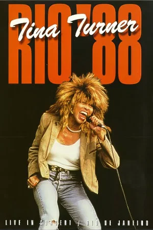 Постер: Tina Turner: Rio '88 - Live In Concert