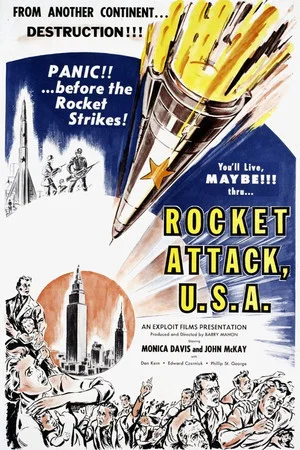 Постер: Rocket Attack U.S.A.