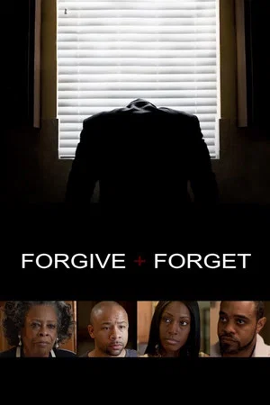 Постер: Forgive and Forget