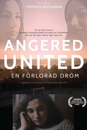 Постер: Angered United - En Förlorad Dröm