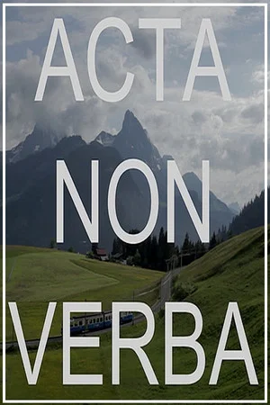 Постер: Acta Non Verba