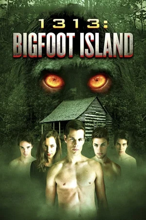 Постер: 1313: Bigfoot Island