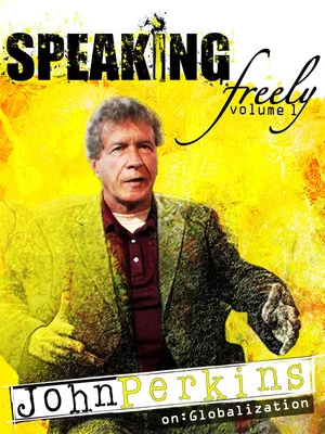 Постер: Speaking Freely Volume 1: John Perkins
