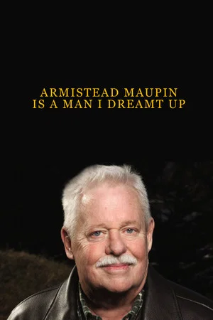 Постер: Armistead Maupin Is a Man I Dreamt Up