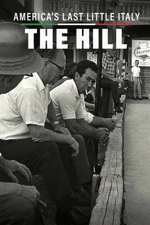 Постер: America's Last Little Italy: The Hill
