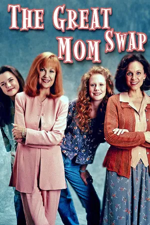 Постер: The Great Mom Swap