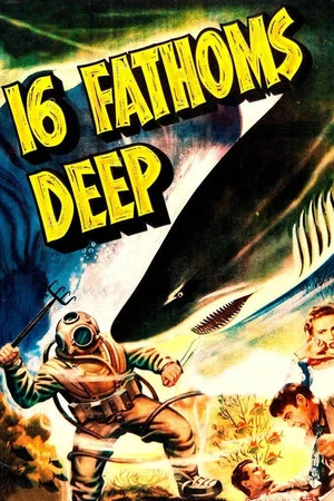 Постер: Sixteen Fathoms Deep