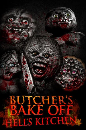 Постер: Butcher's Bake Off: Hell's Kitchen