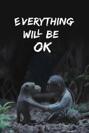 Постер: Everything Will Be OK
