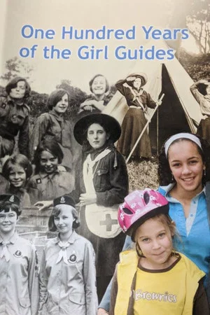 Постер: One Hundred Years of the Girl Guides