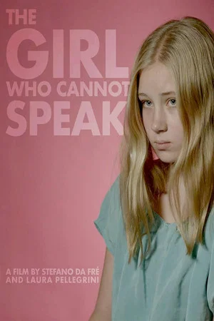 Постер: The Girl Who Cannot Speak