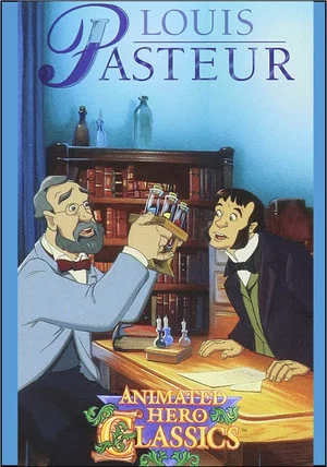 Постер: Animated Hero Classics: Louis Pasteur