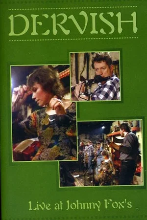 Постер: Dervish: Live at Johnny Fox's