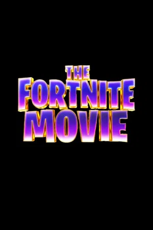 Постер: The Fortnite Movie