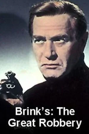 Постер: Brinks: The Great Robbery